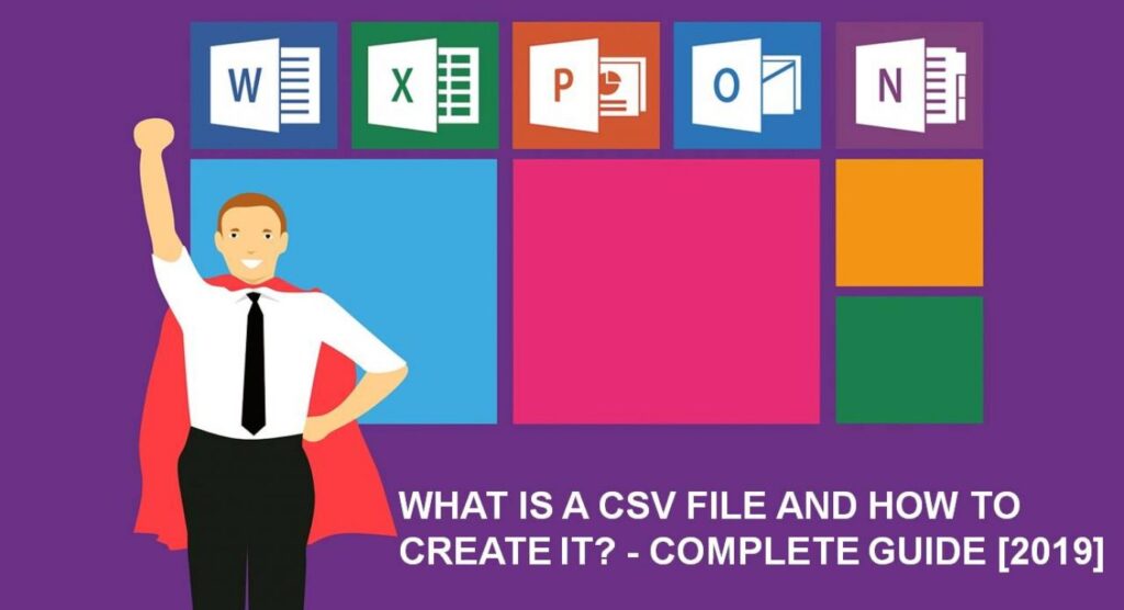 What is the csv file format? CSV file characteristics and conversion