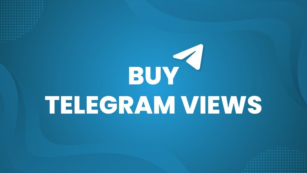 BUY TELEGRAM POST VIEWS INSTANTLY￼