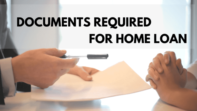 Documents for Home Loans