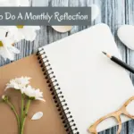 reflections, monthly